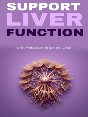 cover image of Support liver function with dandelion root